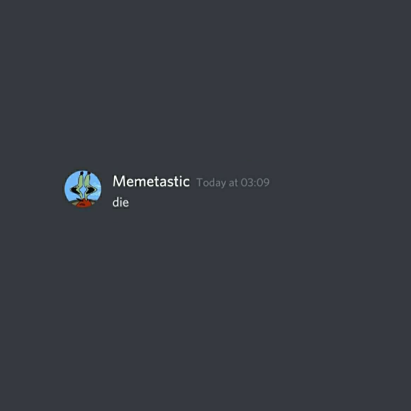 Screenshot of meme-maker Memetastic saying 'die'.